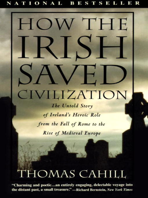 Title details for How the Irish Saved Civilization by Thomas Cahill - Wait list